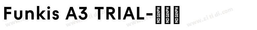 Funkis A3 TRIAL字体转换